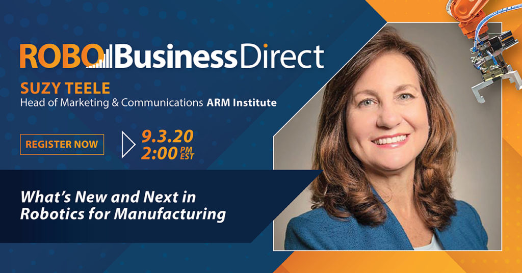 ARM Institute members to discuss the future of manufacturing in RoboBusiness Direct series