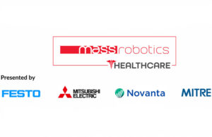 MassRobotics is working with Festo, Mitsubishi, Novanta, and MITRE on the Healthcare Catalyst program.