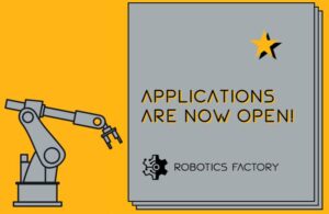 A graphic showing that Robotics Factory applications for its Accelerate Program are open.