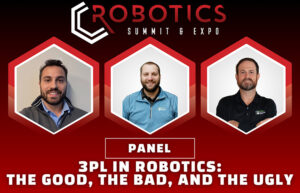 Learn about the future of 3PL automation from this panel at the 2025 Robotics Summit & Expo.