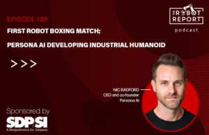 Persona AI CEO Nicholas Radford is this week's guest on The Robot Report Podcast.