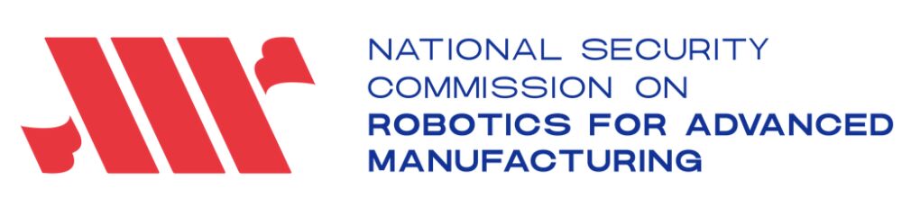 Banner for the National Security Commission on Robotics for Advanced Manufacturing