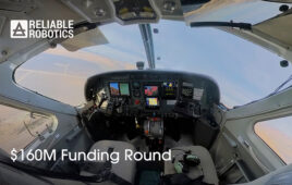Reliable Robotics has raised $160 million for fully autonomous aircraft.