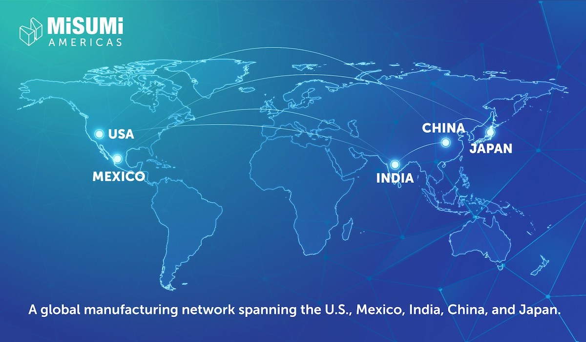 MISUMI has a global network to supply certified parts, from prototyping to production. Source: MISUMI Americas