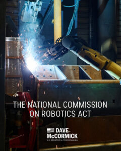 Cover of the National Commission on Robotics Act proposed by Sen. Dave McCormick (R-Pa.).