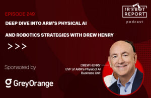 Deep dive into Arm’s physical AI and robotics strategies with Drew Henry
