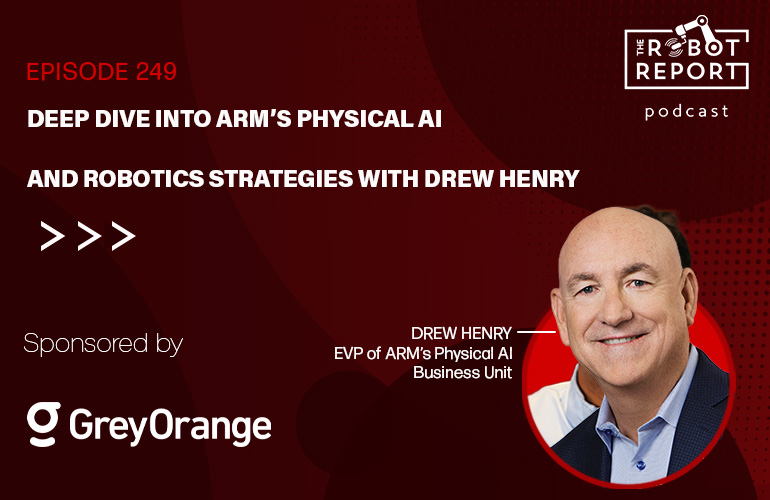 Deep dive into ARM’s physical AI and robotics strategies with Drew Henry