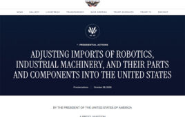Screencap of proclamation. The U.S. president has proclaimed that a Section 232 investigation found that robotics imports pose a threat to U.S. national security and economic competitiveness.